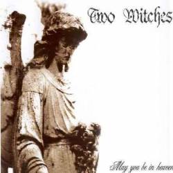 Two Witches : May You Be in Heaven